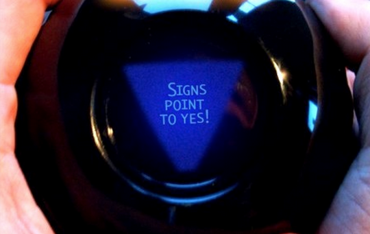 Name:  magic-8-ball-all-signs-point-to-yes-e1435185349223.png
Views: 1042
Size:  296.6 KB